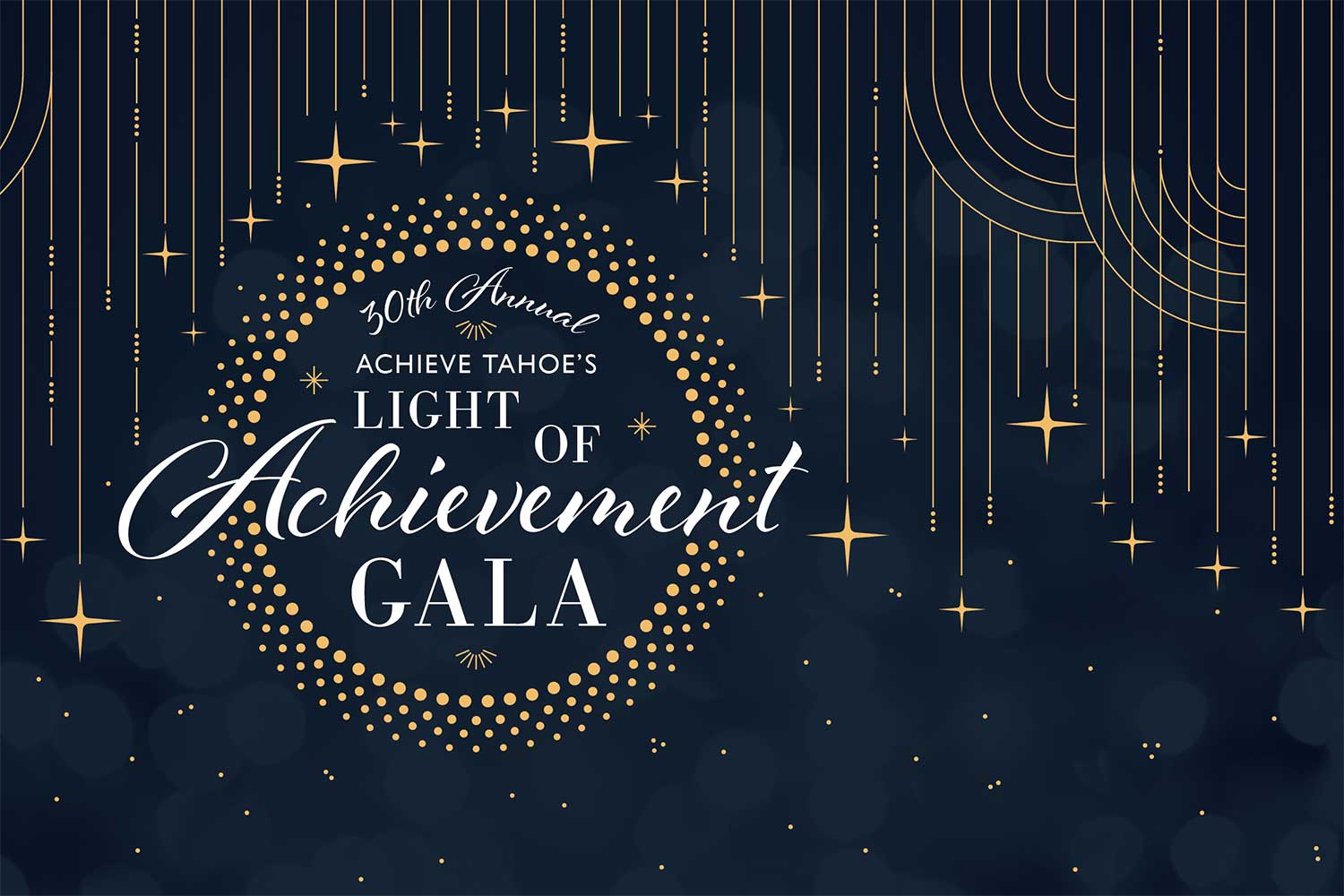 Achieve Tahoe's 30th Annual Light of Achievement Gala